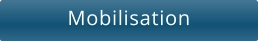 Mobilisation
