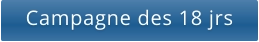 Campagne des 18 jrs