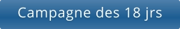 Campagne des 18 jrs