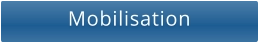 Mobilisation