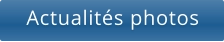 Actualités photos