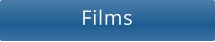 Films
