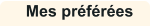 Mes préférées
