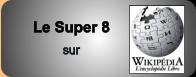 Le Super 8 sur