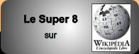 Le Super 8 sur